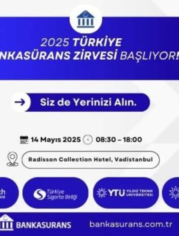 3. Bankasürans Zirvesi, Turkuvaz Medya Grubu Sponsorluğunda Düzenleniyor