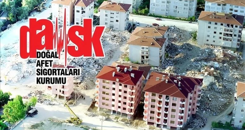 DASK’ın Hasar Ödeme Kapasitesi 355 Milyar Liraya Yükseldi