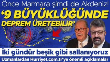 İki gündür beşik gibi sallanıyoruz! Önce Marmara şimdi Akdeniz… ‘9 büyüklüğünde deprem üretebilir’