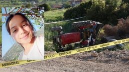 Kahreden Olay! Devrilen Traktördeki Ortaokul Öğrencisi Edanur Hayatını Kaybetti