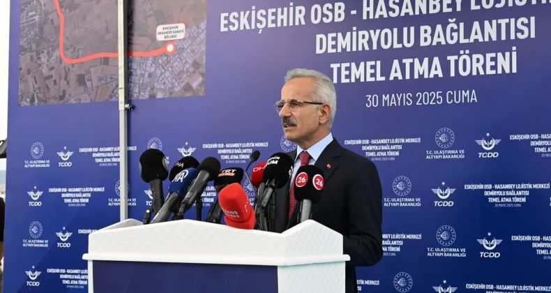 Lojistikte büyük gelişme! Eskişehir OSB-Hasanbey Lojistik Merkezi demiryolu bağlantısının temeli atıldı