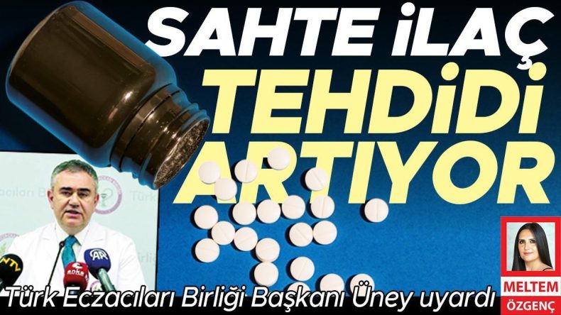 Sahte ilaç tehdidi artıyor