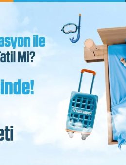 ‘Tatilsepeti ile uzaya bile gidilir’ mesajı!