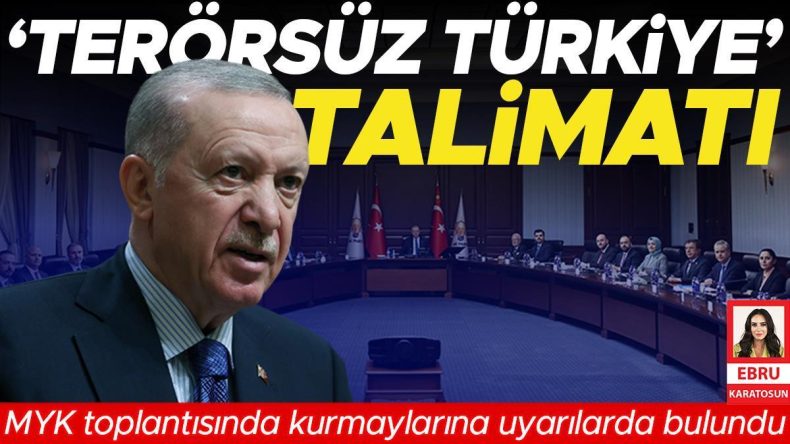 ‘Terörsüz Türkiye’ Talimatı