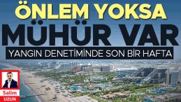 Yangın Denetiminde Son Haftaya Girildi: Önlem Alınmazsa Mühürleme Süreci Başlayacak