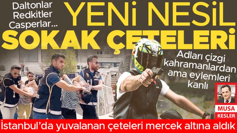 Yeni Nesil Sokak Çeteleri