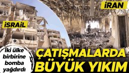 Çatışmalarda Büyük Yıkım