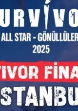 SURVİVOR FİNALİ YERİ VE TARİHİ: 2025 Survivor finali ne zaman, nerede olacak? İşte bilet fiyatları…