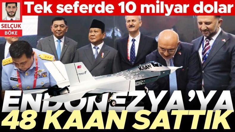 Tarihi İmza: Endonezya’ya 48 KAAN Savaş Uçağı Satışı