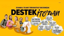 İstanbul Ticaret Üniversitesi Tercihlerinizi İTO ile Güçlendirin!