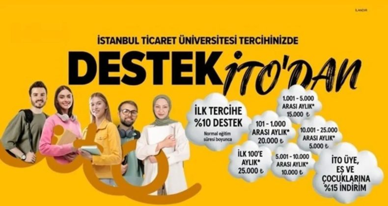 İstanbul Ticaret Üniversitesi Tercihlerinizi İTO ile Güçlendirin!