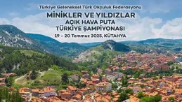 Minikler ve Yıldızlar Açık Hava Puta Türkiye Şampiyonası 19 – 20 Temmuz’da Kütahya’da!