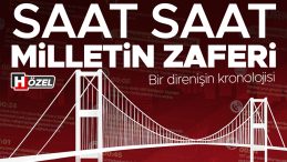 Saat Saat Milletin Zaferi: 15 Temmuz 2016'nın Kronolojisi