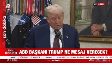 ABD Başkanı Donald Trump'tan &Ouml;nemli A&ccedil;ıklamalar!