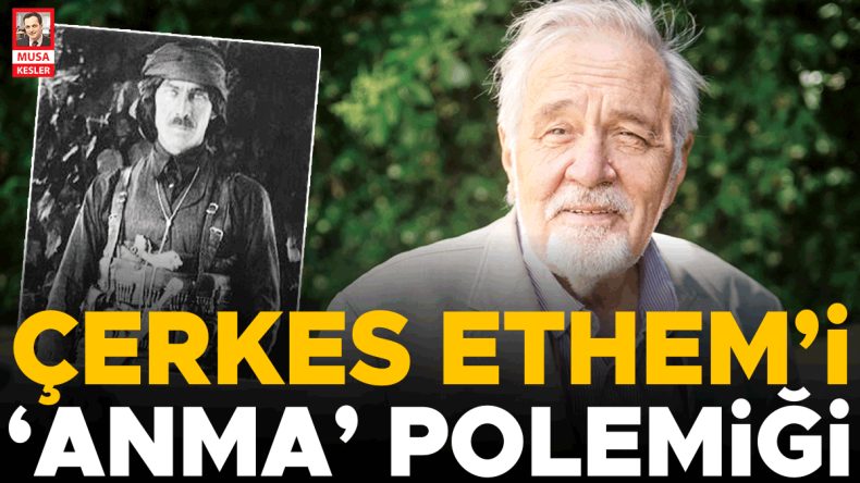 Çerkes Ethem'i Anma Tartışmaları Yaşanıyor