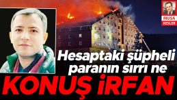 İrfan Acar'ın Yangın Güvenliği Denetimi Üzerine Soru İşaretleri