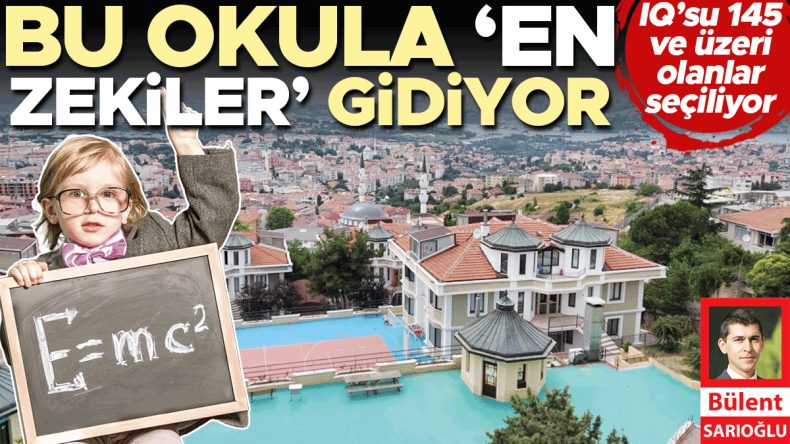 Üst Düzey Zekaya Sahip Öğrencilerin Tercih Ettiği Okul