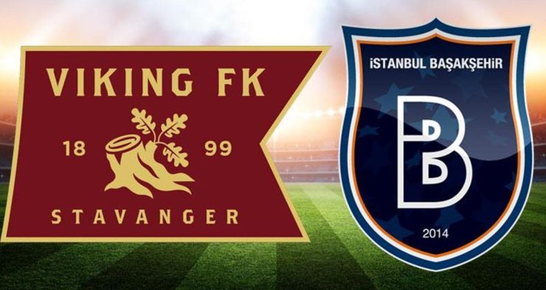 Viking ve Başakşehir'in İlk 11'leri Belli Oldu!