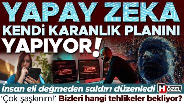 Yapay Zeka Karanlık Plan Yapıyor! İnsan M&uuml;dahalesi Olmadan Saldırı D&uuml;zenledi&hellip; &lsquo;&Ccedil;ok Şaşırtıcı!&rsquo; Hangi Tehlikeler Bizi Bekliyor?