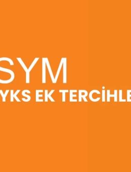 YKS Ek Tercih Süreci Başlıyor! ÖSYM'den Beklenen Kılavuz Açıklandı mı?