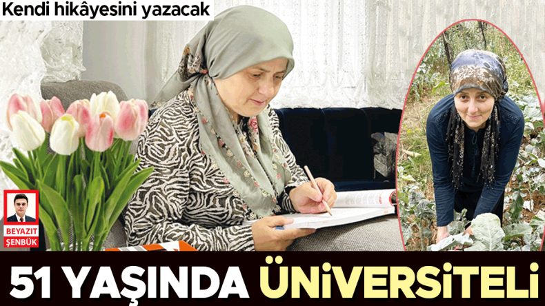 51 Yaşında Üniversite Hayali Gerçekleşti