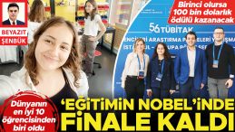 Fatma Deniz &lsquo;Eğitimin Nobel&rsquo;inde finale kaldı