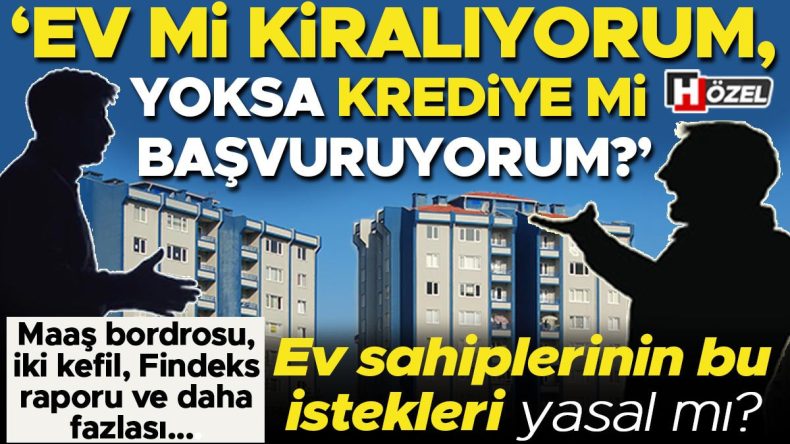 Maaş Bordrosu, Kefil ve Findeks Raporu: Kira Sürecinde Yasal Gereklilikler Neler?