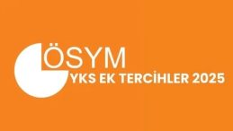 YKS EK TERCİH TAKVİMİ VE KILAVUZU 2025: YKS ek tercihleri ne zaman başlayacak?