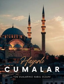 2025 CUMA MESAJLARI VE SÖZLERİ: Dualı, ayetli, kısa-uzun, anlam dolu Cuma mesajları ile hayırlı Cumalar!