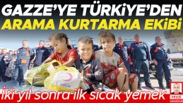 Gazze’ye Türkiye’den Arama Kurtarma Ekibi