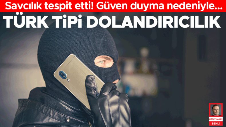 Türk Tipi Dolandırıcılık