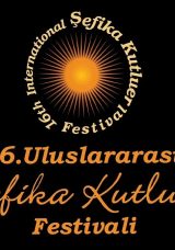 16. Uluslararası Şefika Kutluer Festivali Başlıyor!
