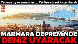Marmara Depreminde Deniz Uyarı Görevi Üstlenecek