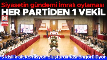 Siyasetin G&uuml;ndemi İmralı Oylaması