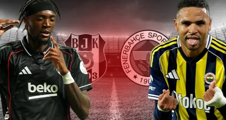 SON DAKİKA | Beşiktaş – Fenerbahçe: Dev derbide 11’ler belli oldu