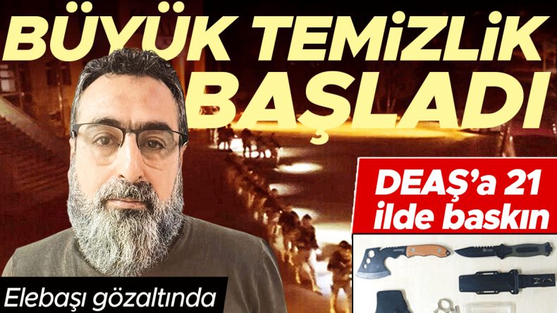 DEAŞ&rsquo;a Şafak Operasyonu
