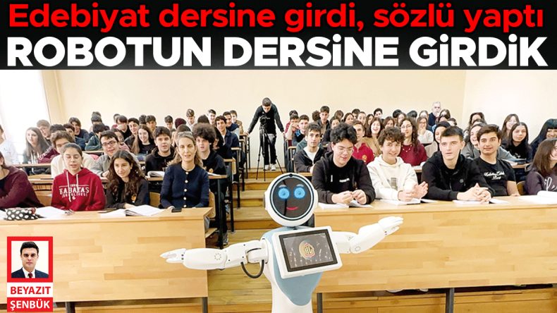 Edebiyat dersine katılan robot &ouml;ğretmen: Tarihi lisede şaşırtıcı deneyim