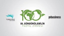 III. S&uuml;rd&uuml;r&uuml;lebilir Y&uuml;zyıl Zirvesi 26 Aralık&rsquo;ta İstanbul&rsquo;da ger&ccedil;ekleştirilecek!