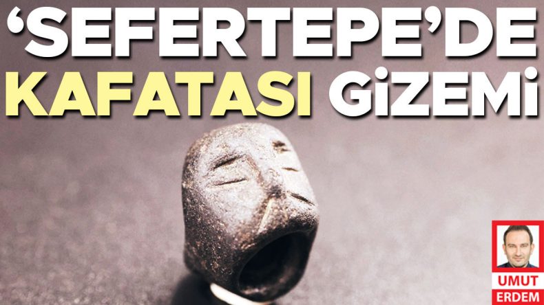 &lsquo;Sefertepe&rsquo;de Kafatası Gizemi