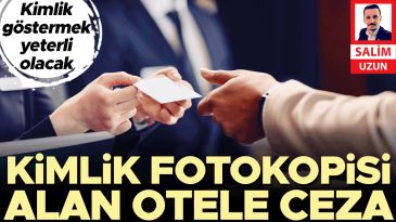 Otellere Girişte Kimlik İbrazı Yeterli