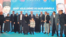 Şehit Aileleri Birlik İ&ccedil;in Buluştu