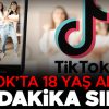 TikTok'ta 18 Yaş Altı Kullanıcılara 60 Dakika Ekran S&uuml;resi Sınırı
