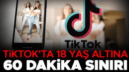 TikTok'ta 18 Yaş Altı Kullanıcılara 60 Dakika Ekran S&uuml;resi Sınırı