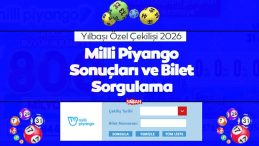 2026 Milli Piyango Sonu&ccedil;ları A&ccedil;ıklandı! Hızlı Bilet Sorgulama İle Sonu&ccedil;ları G&ouml;r&uuml;nt&uuml;leyin