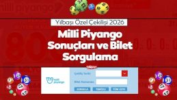 2026 Milli Piyango Sonu&ccedil;ları ve Sıralı Kazandıran Numaraların Listesi!