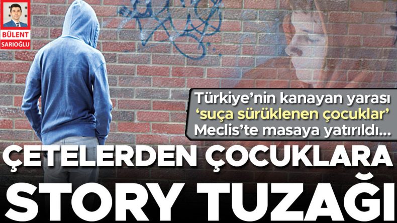 &Ccedil;etelerin &Ccedil;ocuklara Y&ouml;nelik Story Tuzakları