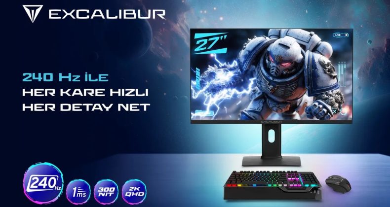 Excalibur'un Yeni Nesil 2K 240 Hz Monit&ouml;r&uuml; Oyun ve Profesyonel Kullanım İ&ccedil;in Tasarlandı