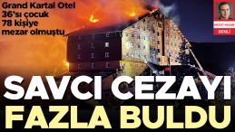 Grand Kartal Otel Yangınında 78 Kişi Hayatını Kaybetti: Savcı Cezaları Fazla Buldu
