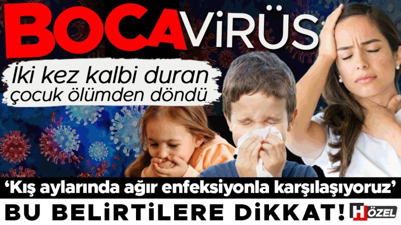 İki Yaşındaki &Ccedil;ocuk &Ouml;l&uuml;mden D&ouml;nd&uuml;: Bocavir&uuml;s! Bu Mevsimde Ağır Enfeksiyonlarla Karşılaşıyoruz | Bu Belirtilere Dikkat!