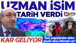 Kar geliyor! Dr. G&uuml;ven &Ouml;zdemir tarih vererek uyardı: &lsquo;Son yağışlardan daha g&uuml;&ccedil;l&uuml; olma ihtimali var&rsquo;